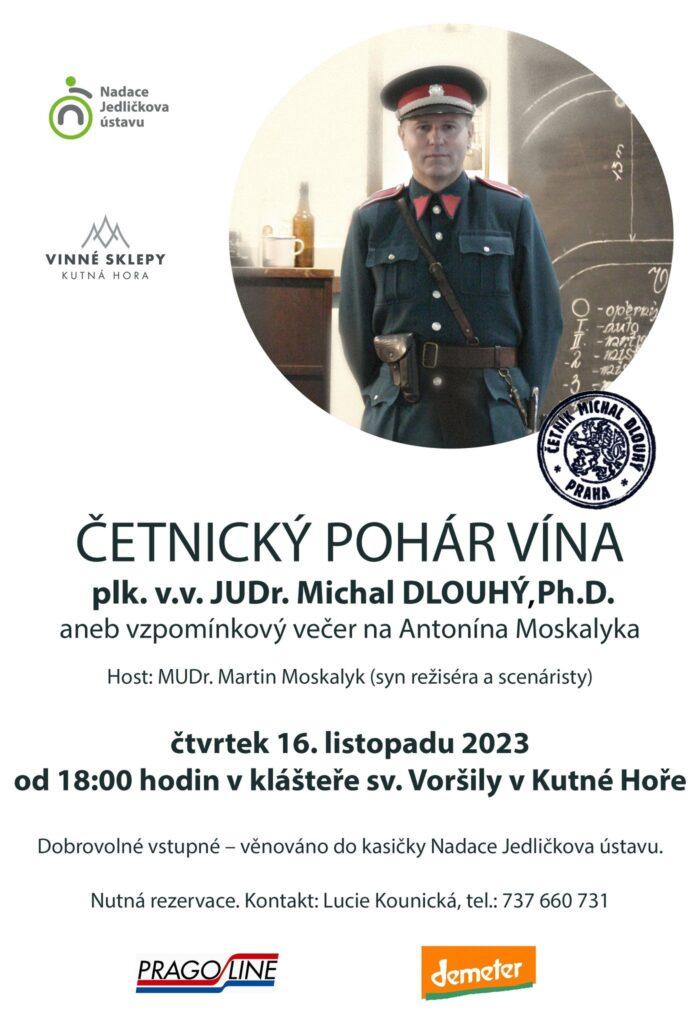 Četnický pohár vína aneb vzpomínkový večer na antonína moskalyka